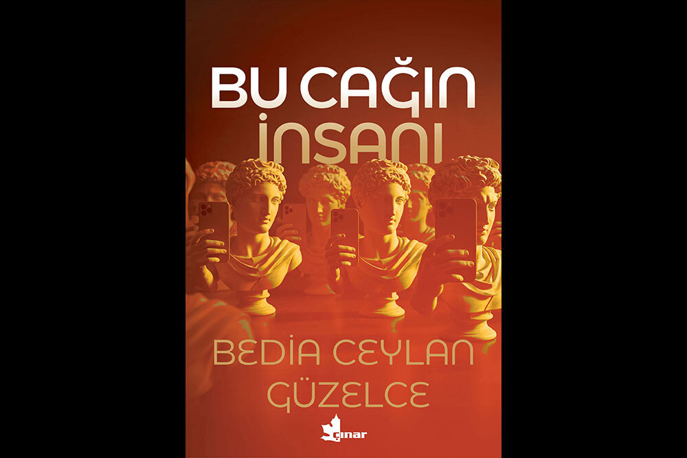 “Bu Çağın İnsanı” Raflarda
